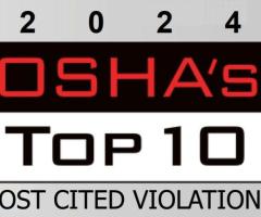 OSHA’s Top 10 Most Cited Violations for 2024: Key Takeaways for Employers