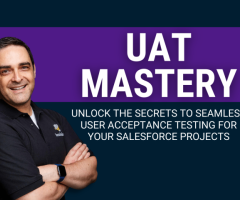 Effortless UAT Testing with Salesforce Templates!